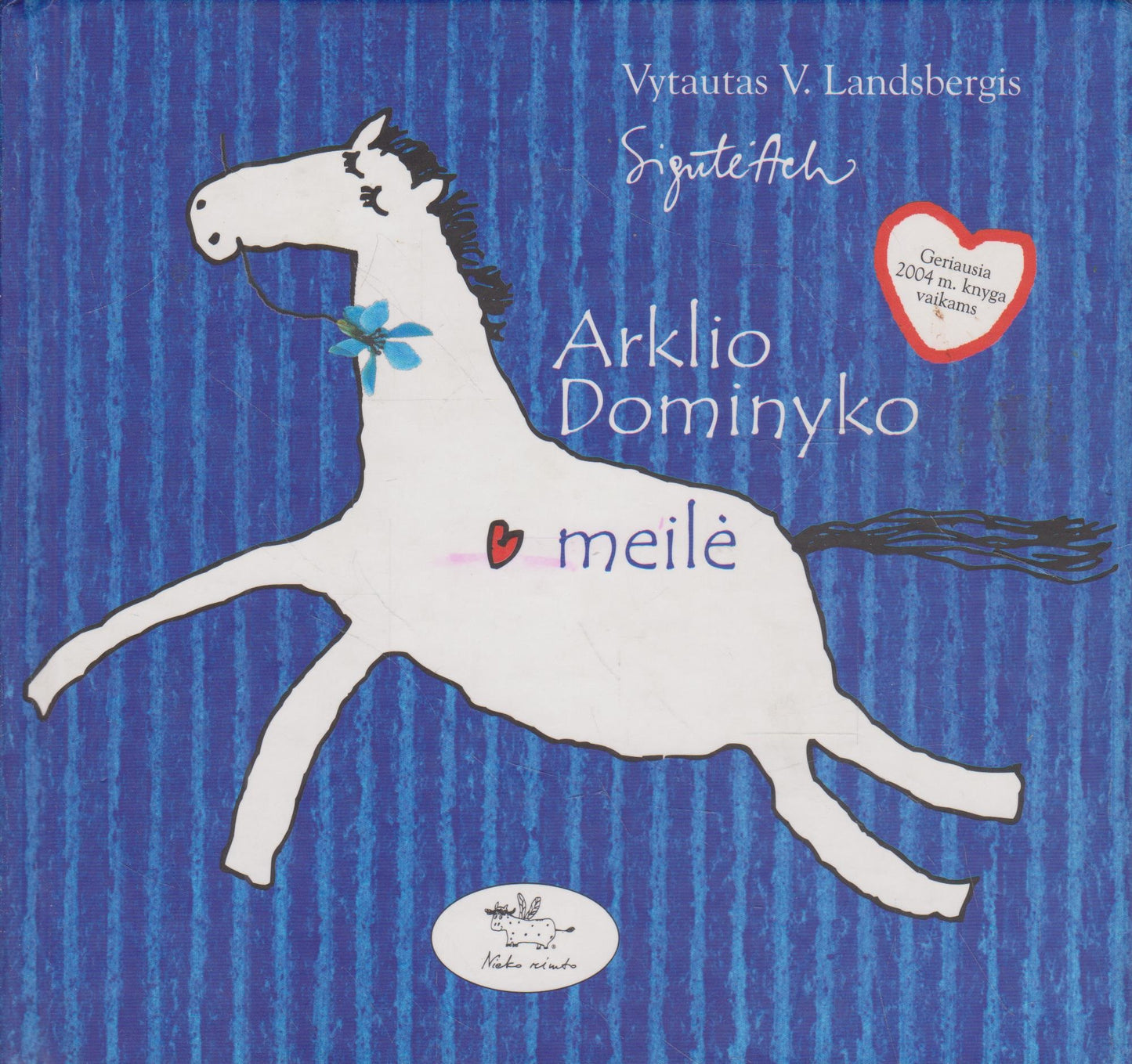 Vytautas V. Landsbergis - Arklio Dominyko meilė
