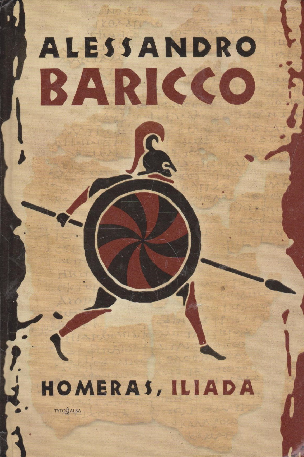 Alessandro Baricco - Homeras, Iliada (žr. būklę)