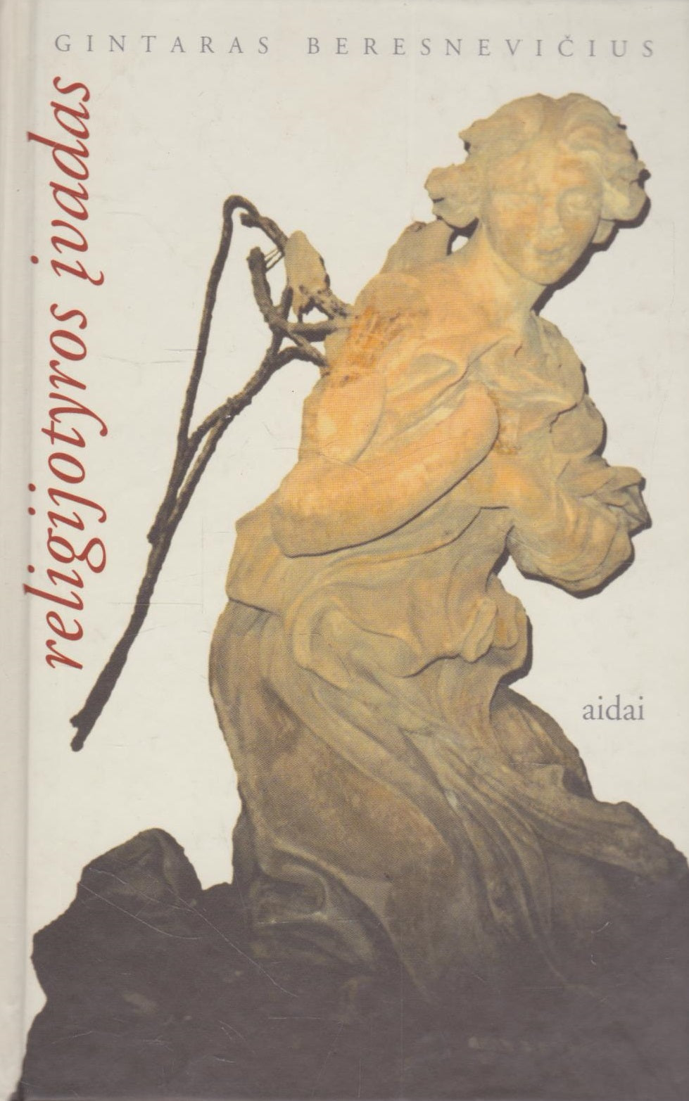 Gintaras Beresnevičius - Religijotyros įvadas