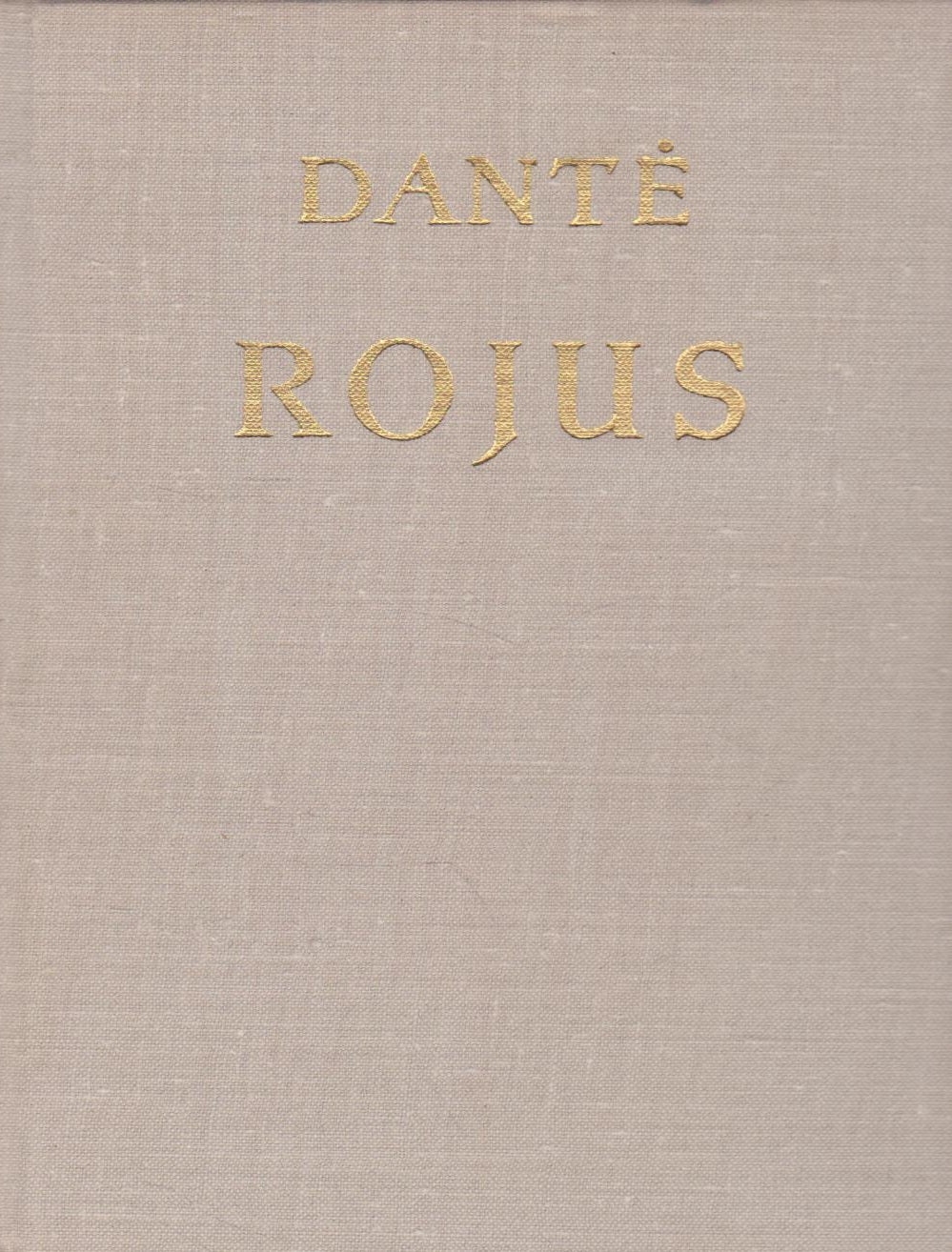 Dante - Dieviškoji komedija. Rojus