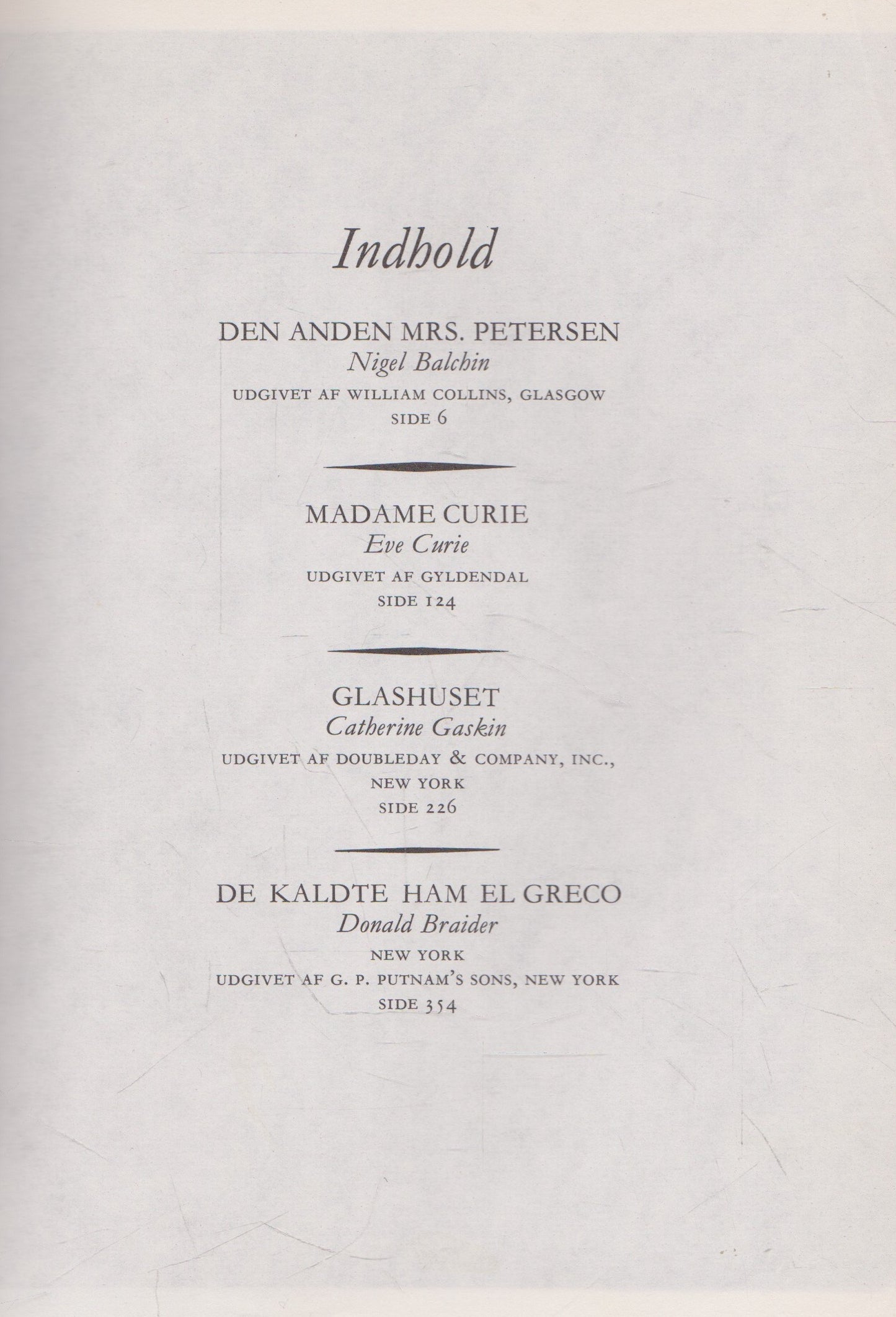 Det bedstes bøger - N. Balchin / E. Curie / C. Gaskin / D. Braider