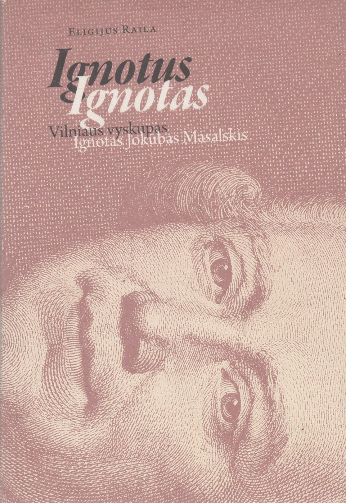 Ignotus Ignotas
