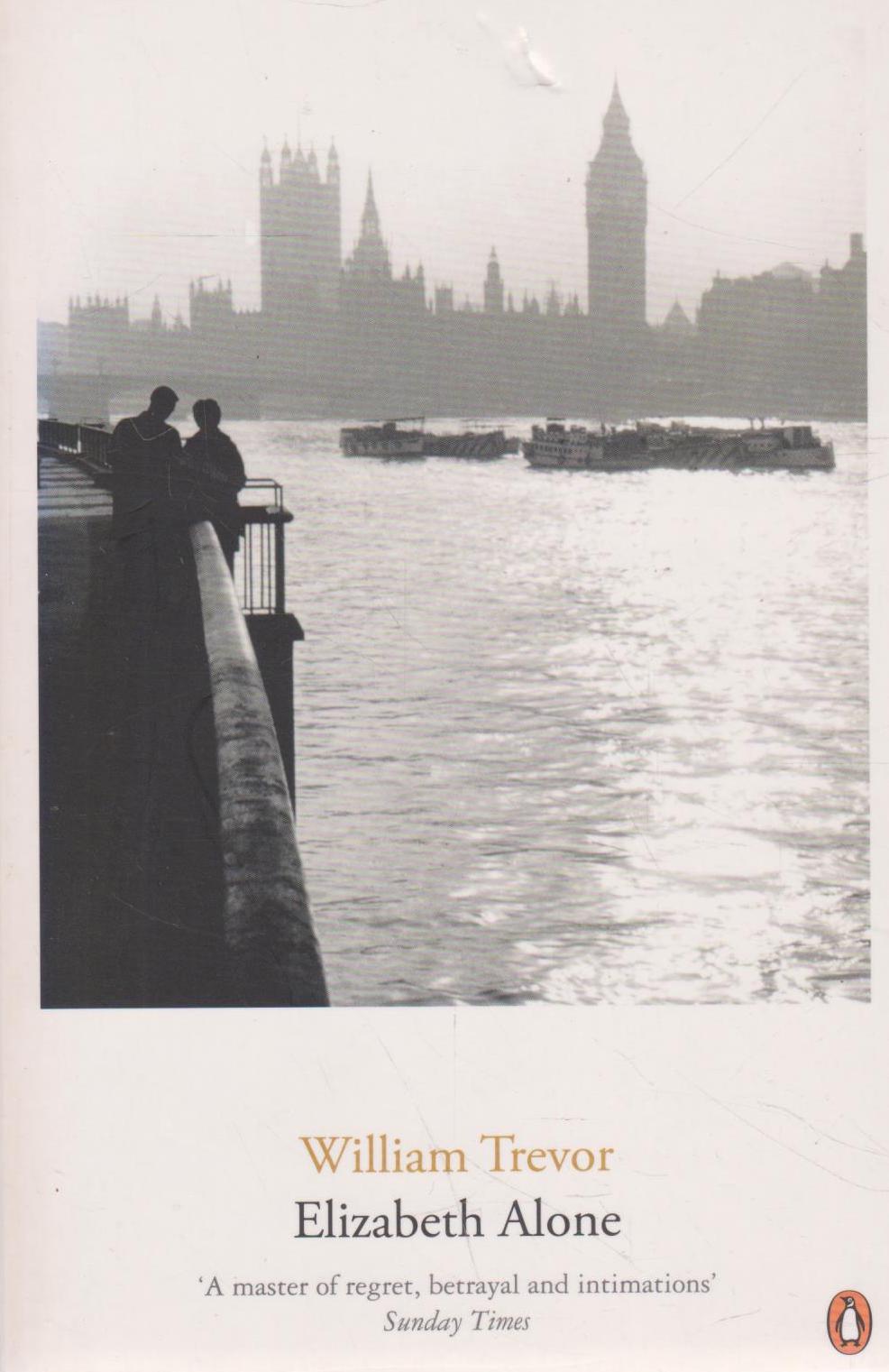 William Trevor - Elizabeth Alone
