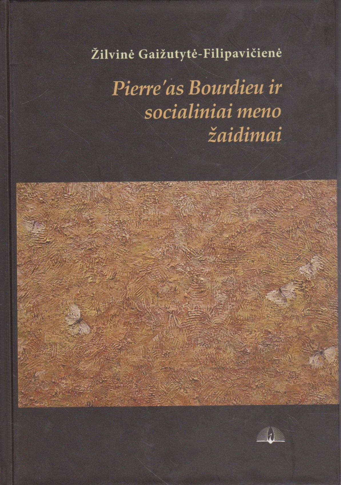 Pierre’as Bourdieu ir socialiniai meno žaidimai
