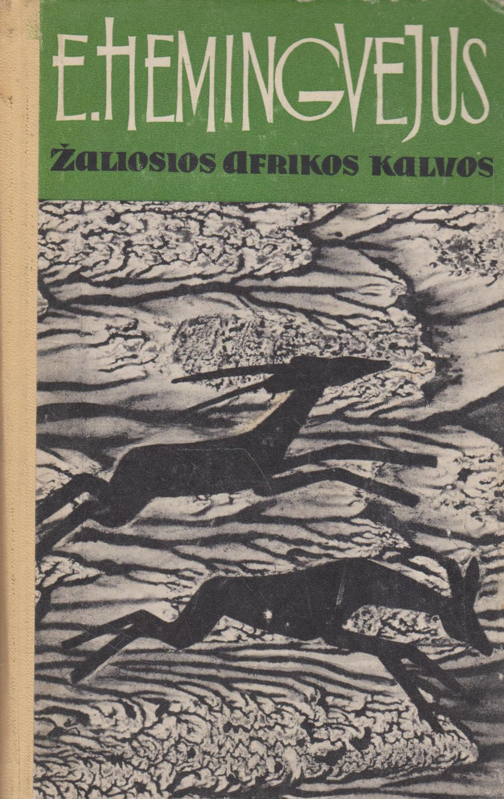 E. Hemingvėjus - Žaliosios Afrikos kalvos