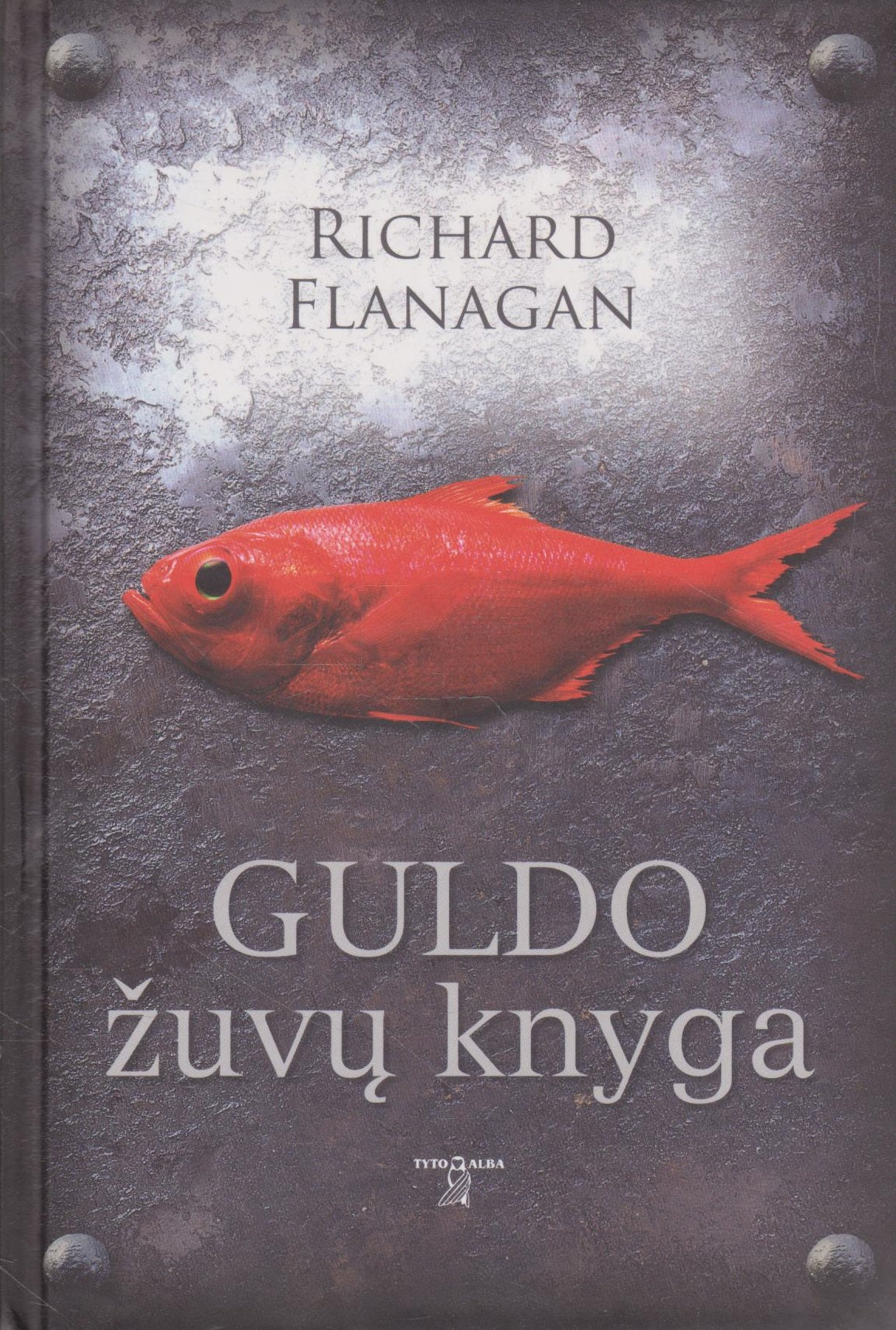 Richard Flanagan - Guldo žuvų knyga : dvylikos žuvų romanas