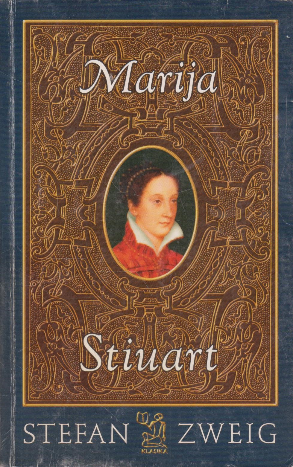 Stefan Zweig - Marija Stiuart