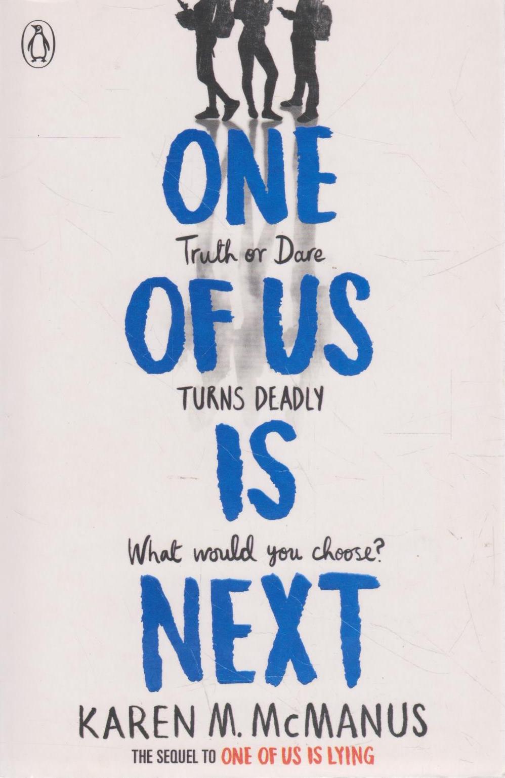 Karen M. McManus - One of us is Next