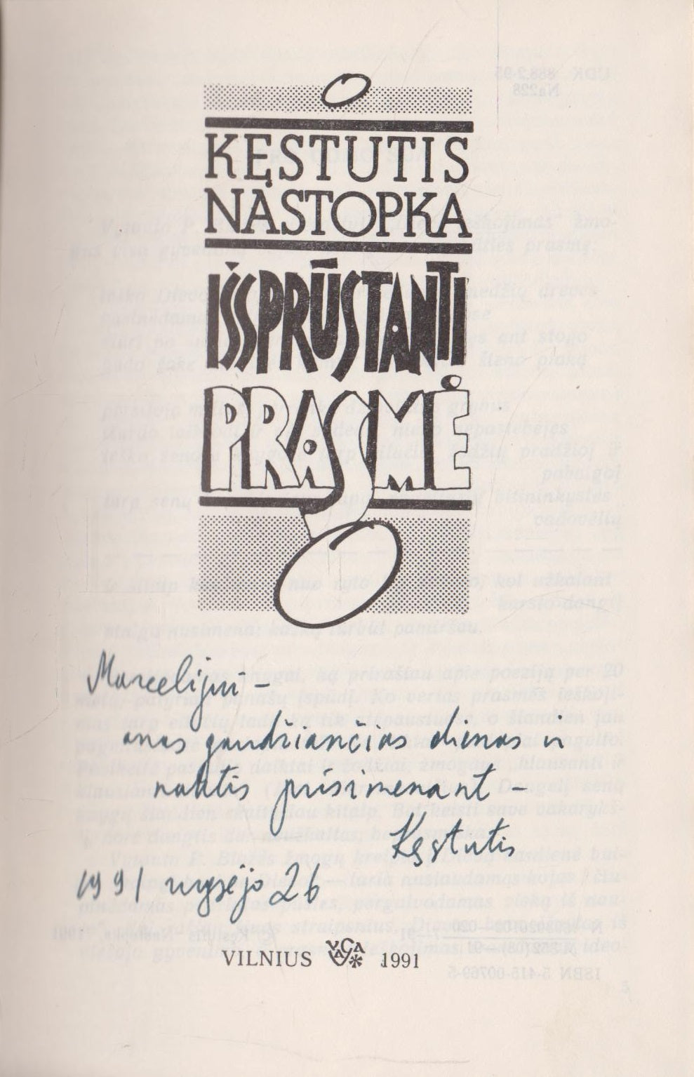 Kęstutis Nastopka - Išsprūstanti prasmė (su aut. dedikacija M. Martinaičiui)