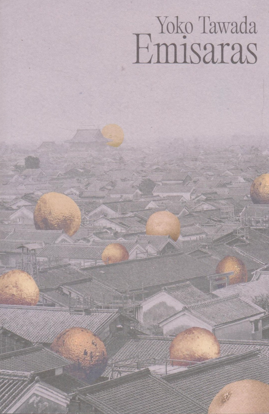 Yoko Tawada - Emisaras