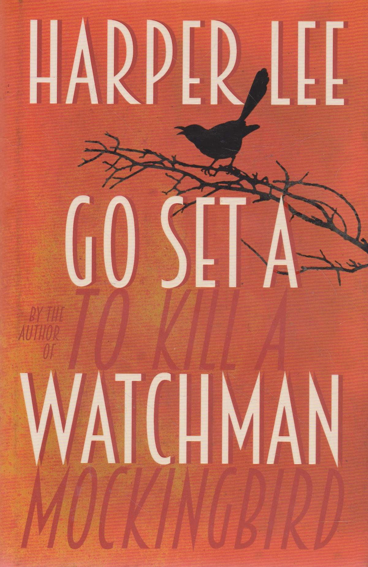 Harper Lee - Go Set a Watchman