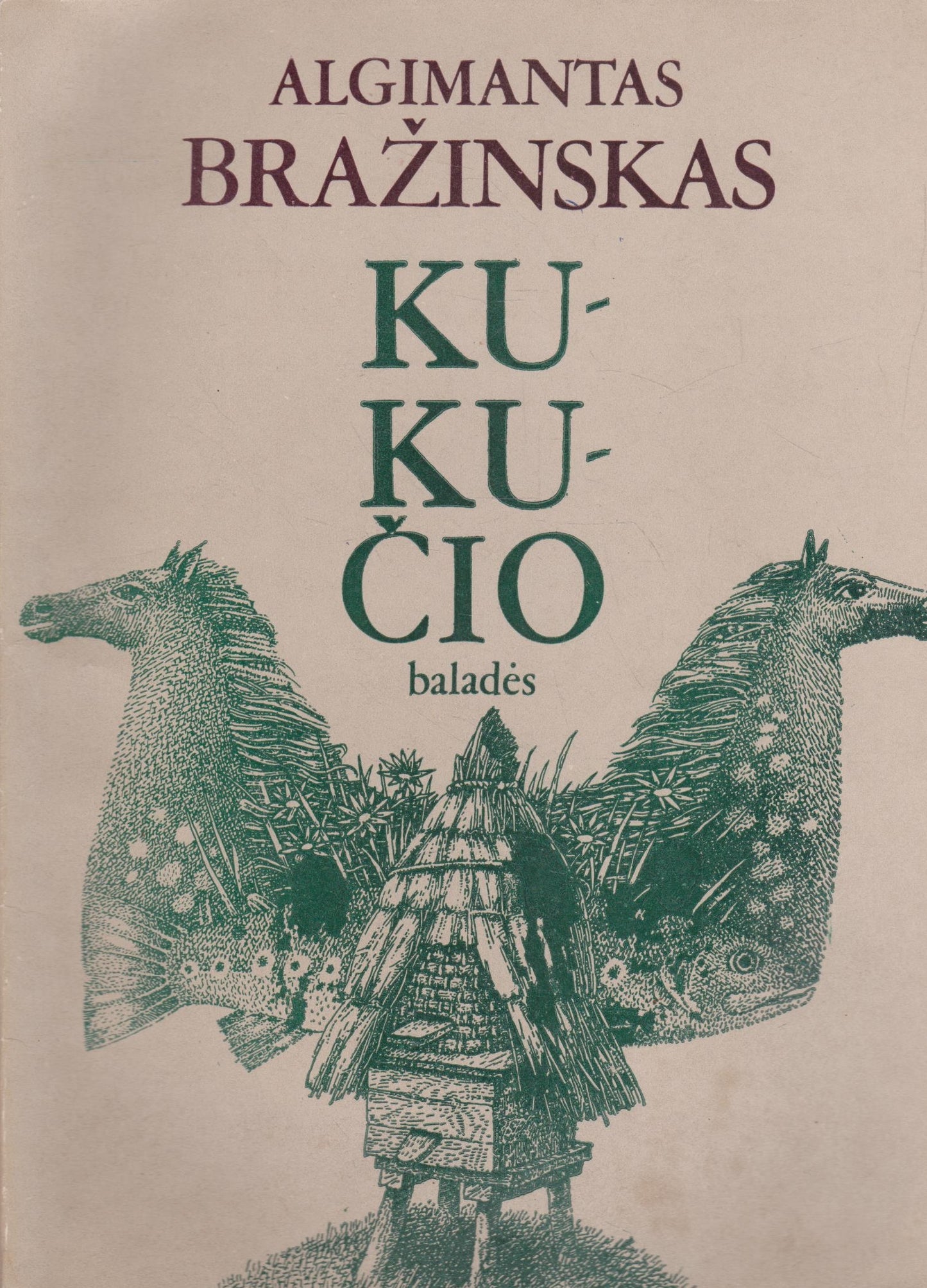 Algis Bražinskas - Kukučio baladės natos
