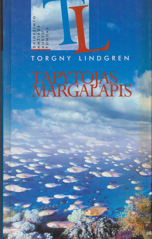 Torgny Lindgen - Tapytojas margalapis