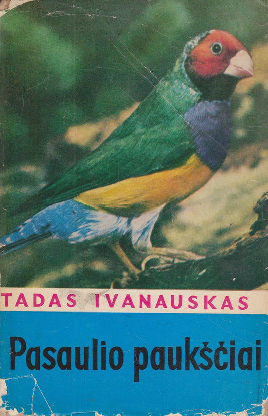 Tadas Ivanauskas - Pasaulio paukščiai (žr. būklę)