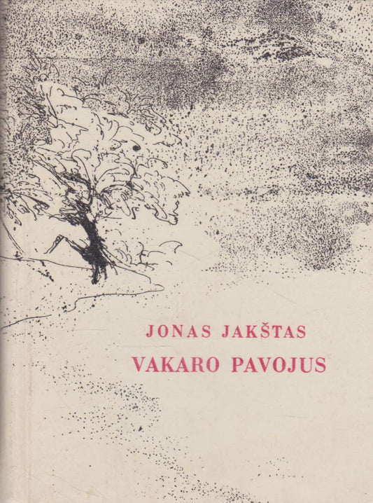 Jonas Jakštas -  Vakaro pavojus