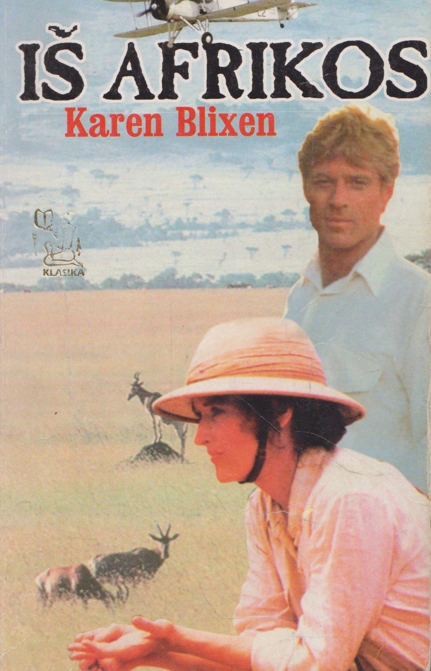 K. Blixen - Iš Afrikos