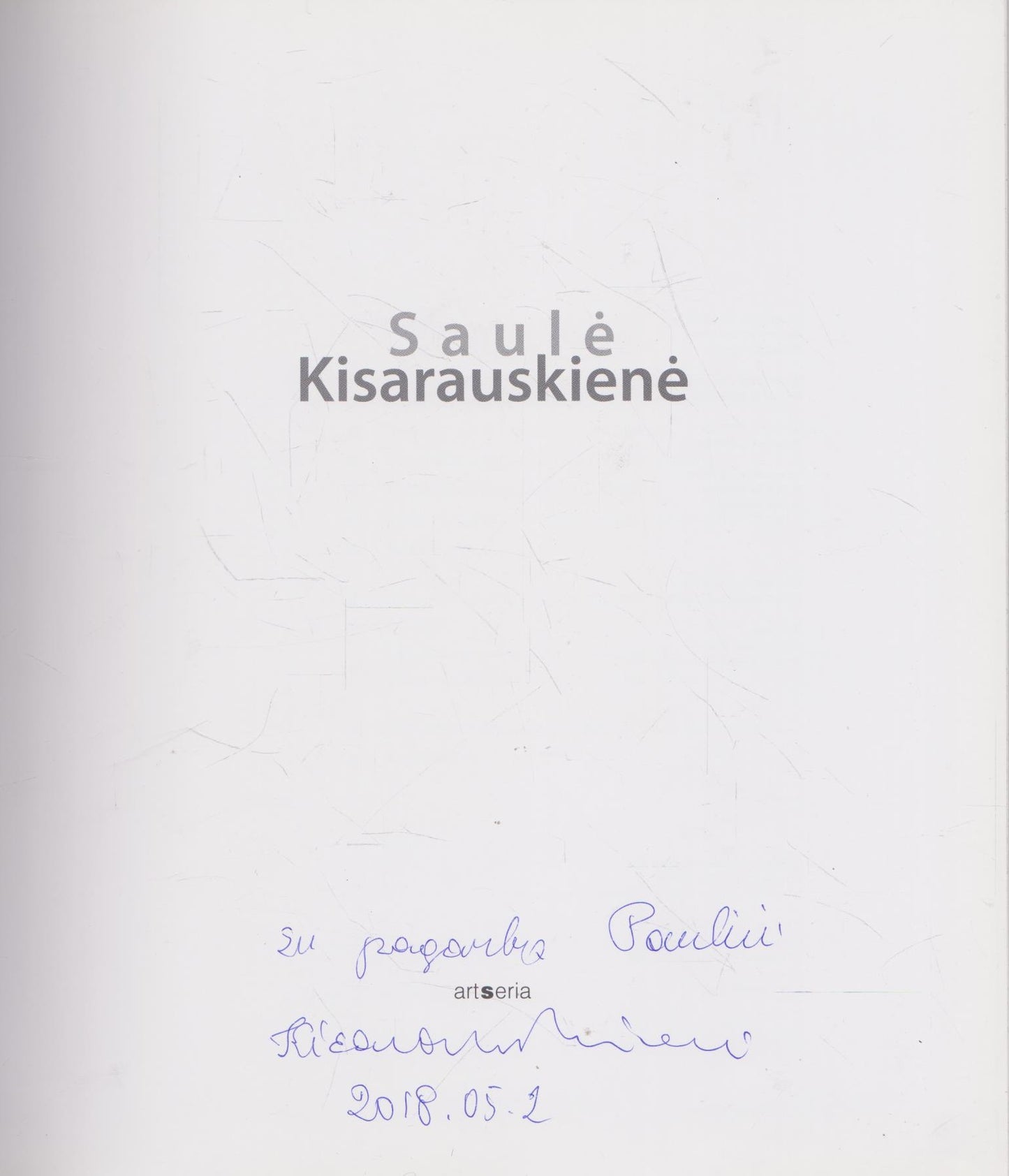 Saulė Kisarauskienė (su aut. dedikacija)