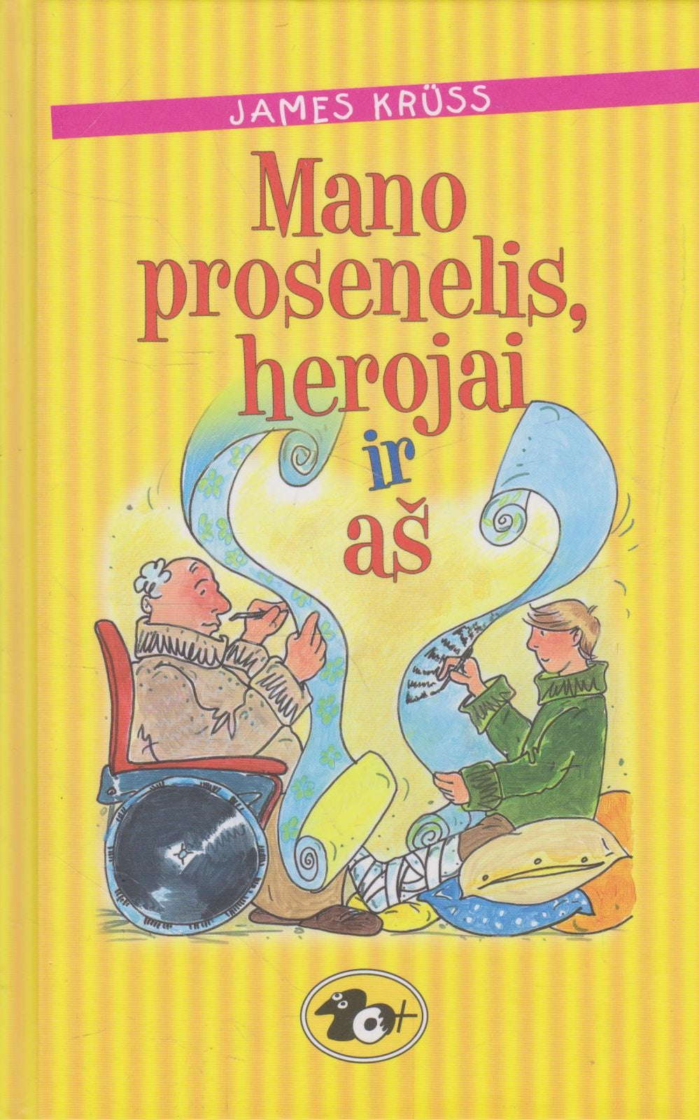 James Krüss - Mano prosenelis, herojai ir aš
