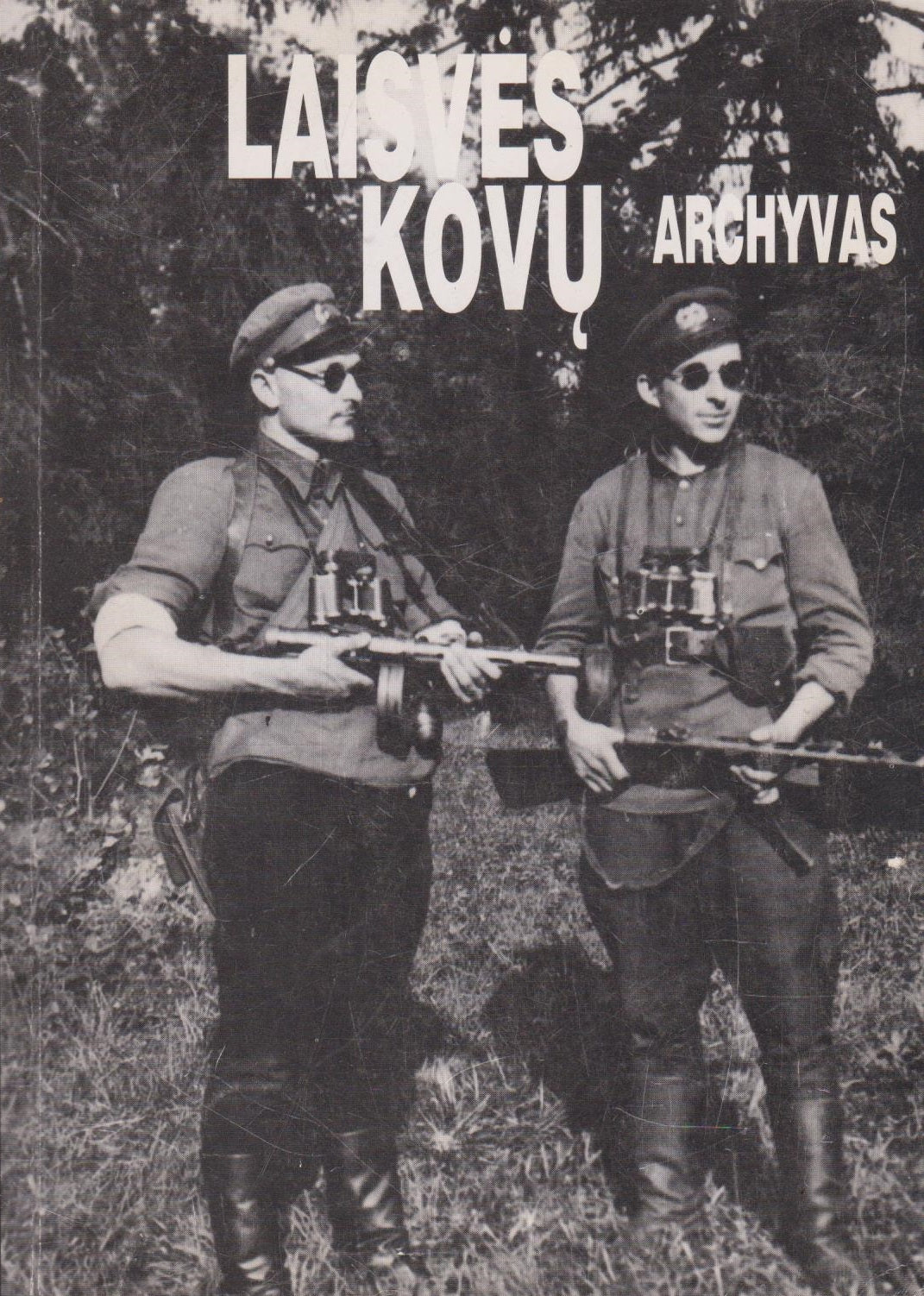 Laisvės kovų archyvas (keli variantai/ žr. būklę)