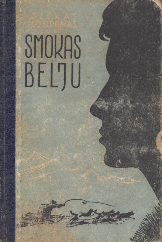 Džekas Londonas - Smokas Belju (žr. būklę)