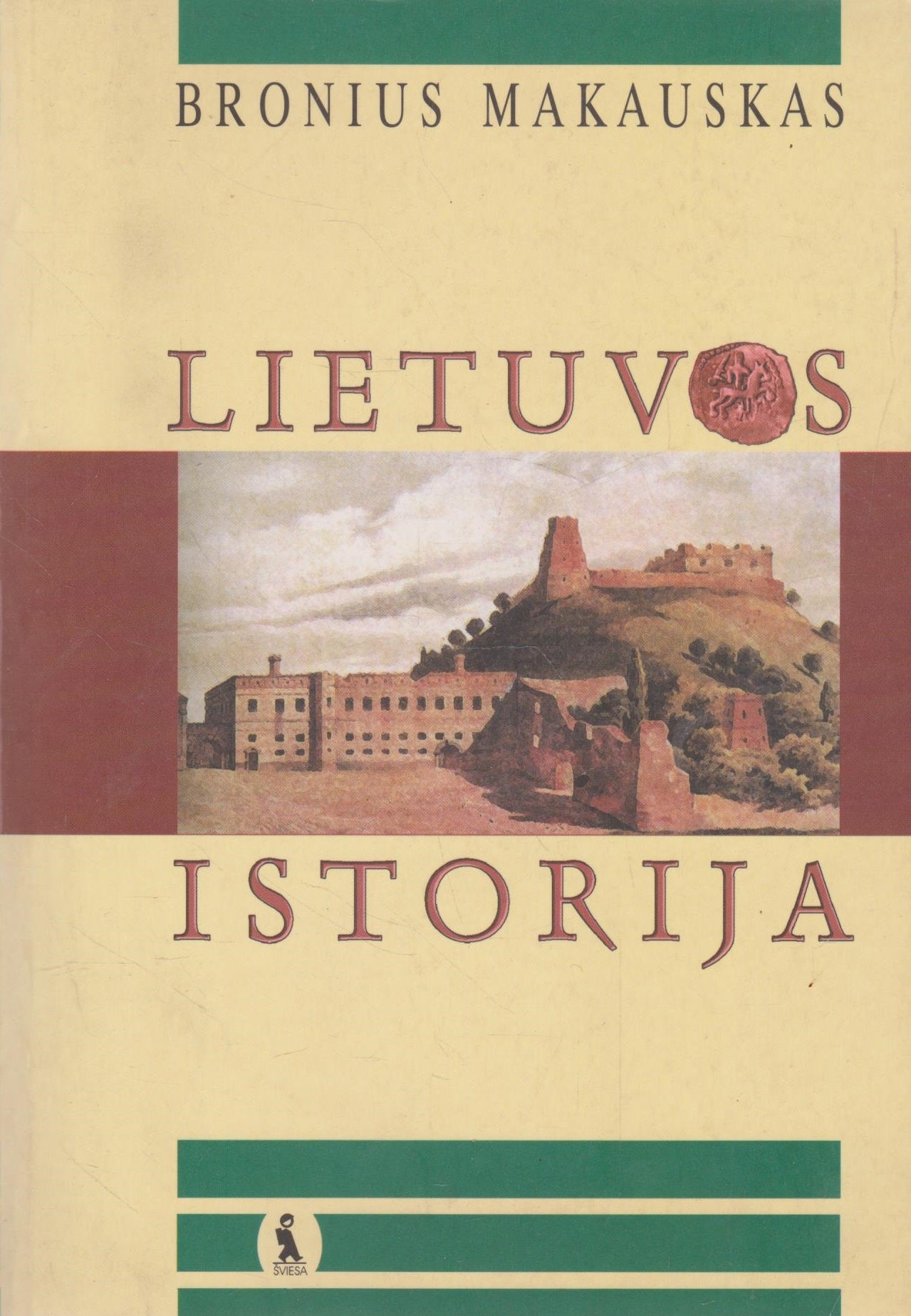 Bronius Makauskas - Lietuvos istorija