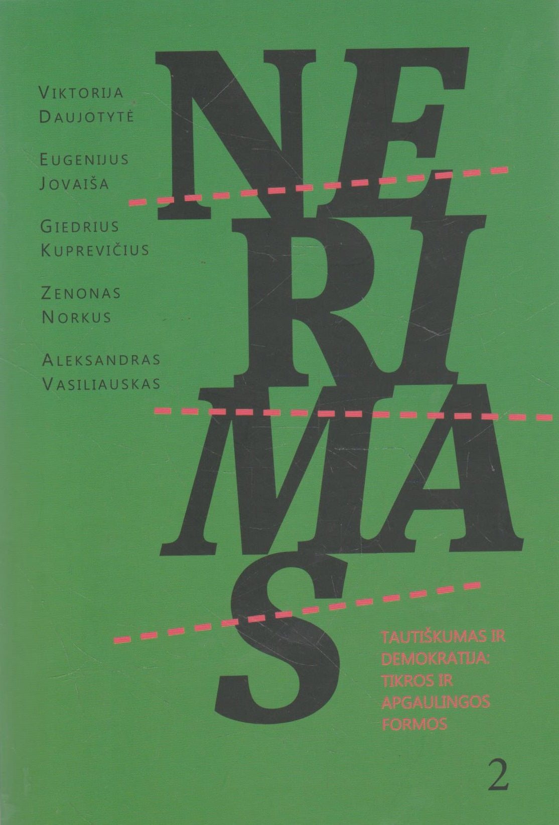 Nerimas 2: Tautiškumas ir demokratija