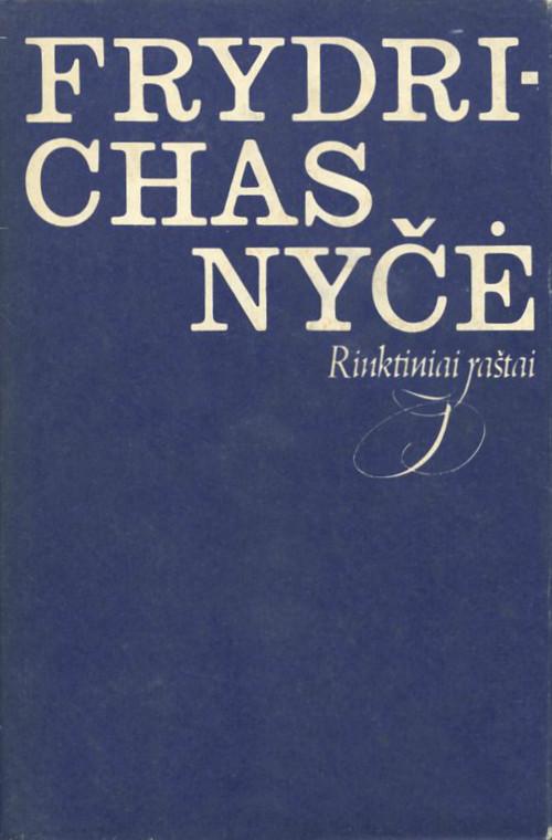 F. Nietzsche - Rinktiniai raštai