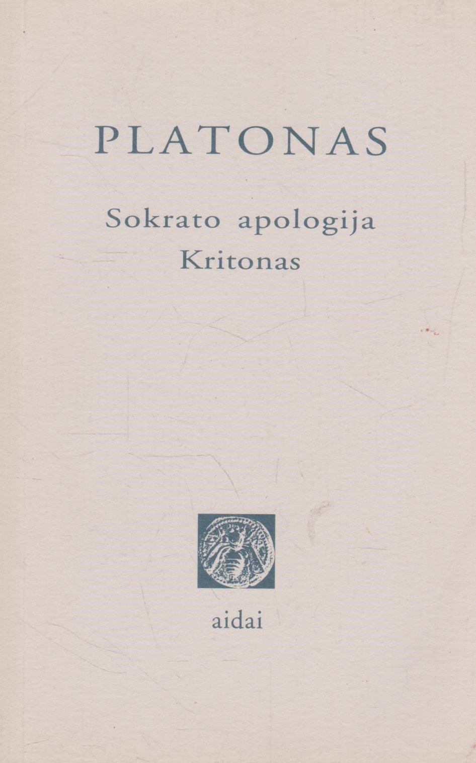 Platonas - Sokrato apologija Kritonas