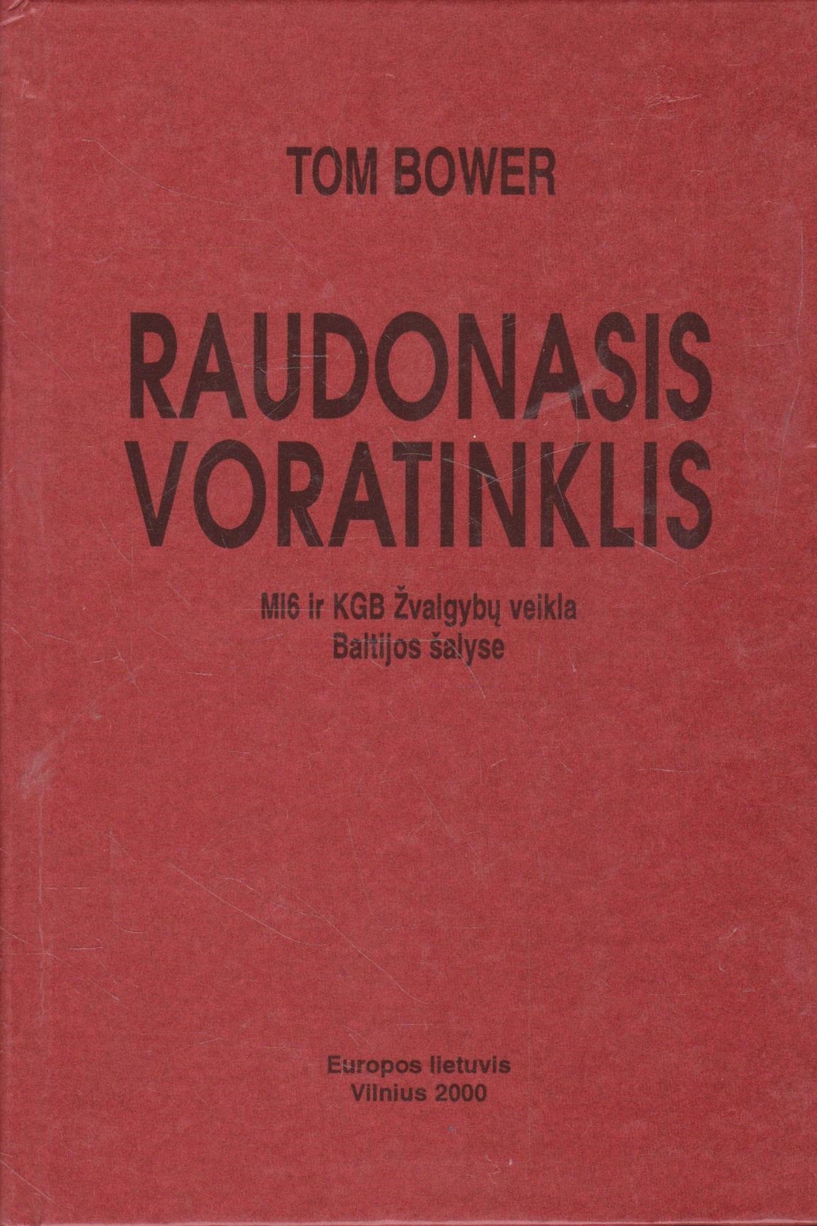 Tom Bower- Raudonasis voratinklis