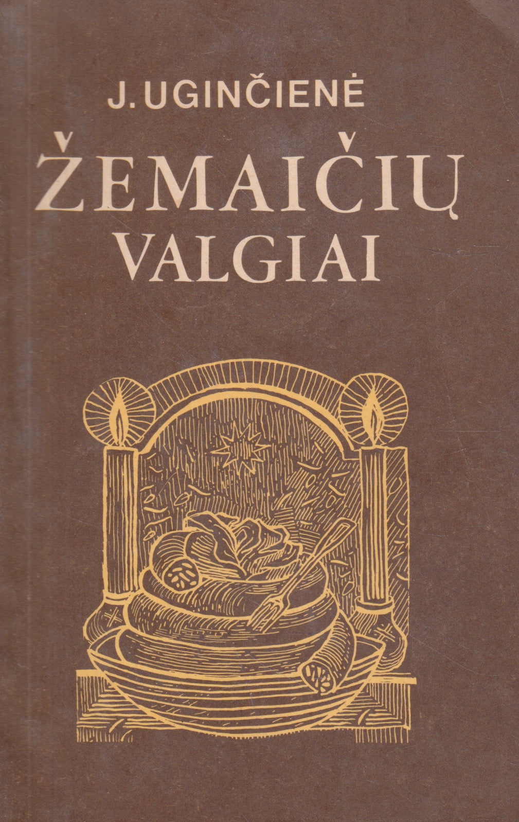 J. Uginčienė - Žemaičių valgiai