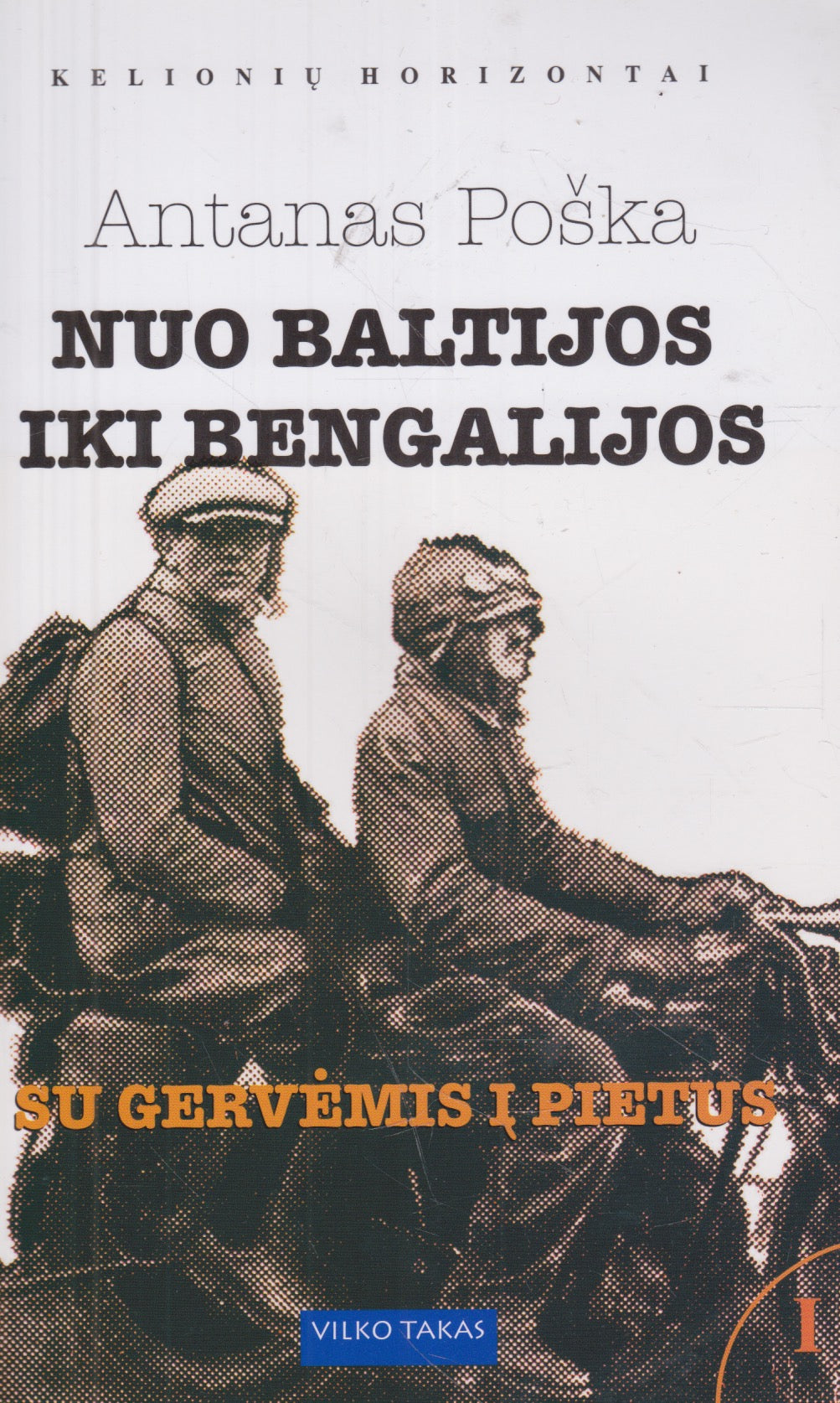 Antanas Poška - Nuo Baltijos iki Bengalijos (8 dalys)