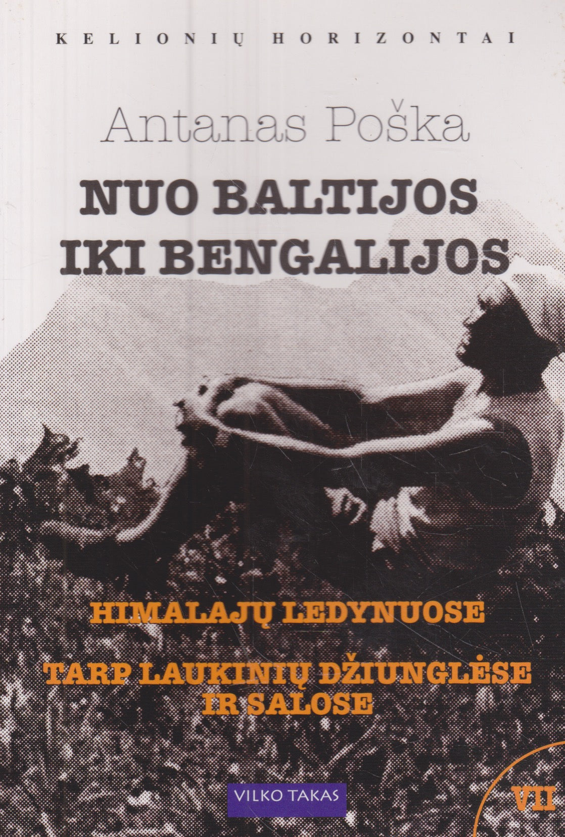 Antanas Poška - Nuo Baltijos iki Bengalijos (8 dalys)