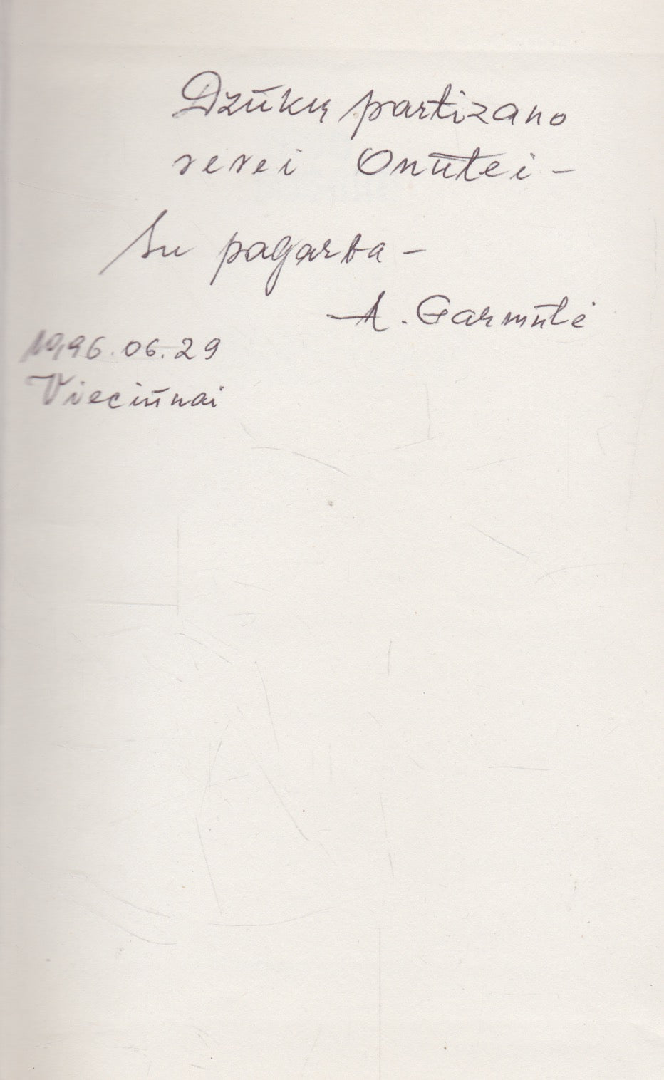 Antanina Garmutė - Išėjo broliai. Motinėle, auginai. Tėvo vasara (su aut. dedikacija)