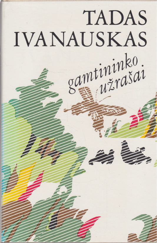 Tadas Ivanauskas - Gamtininko užrašai, 1982