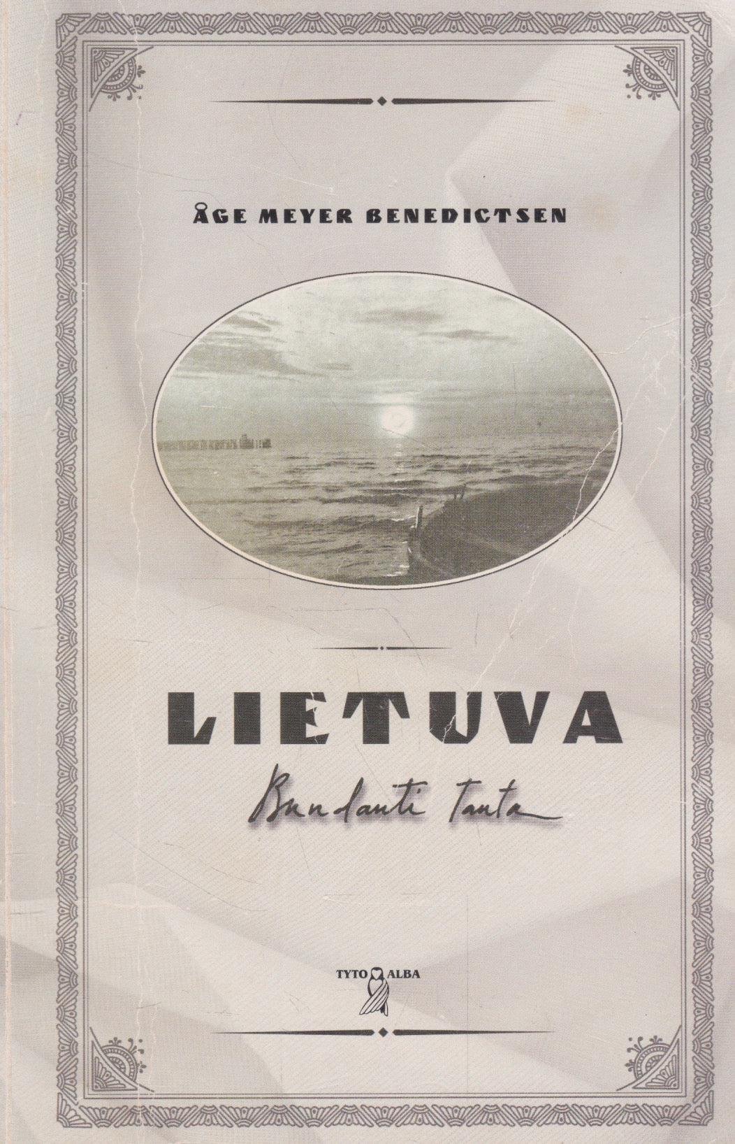 Åge Meyer Benedictsen - Lietuva: bundanti tauta (žr. būklę)