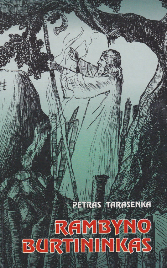 Petras Tarasenka - Rambyno burtininkas