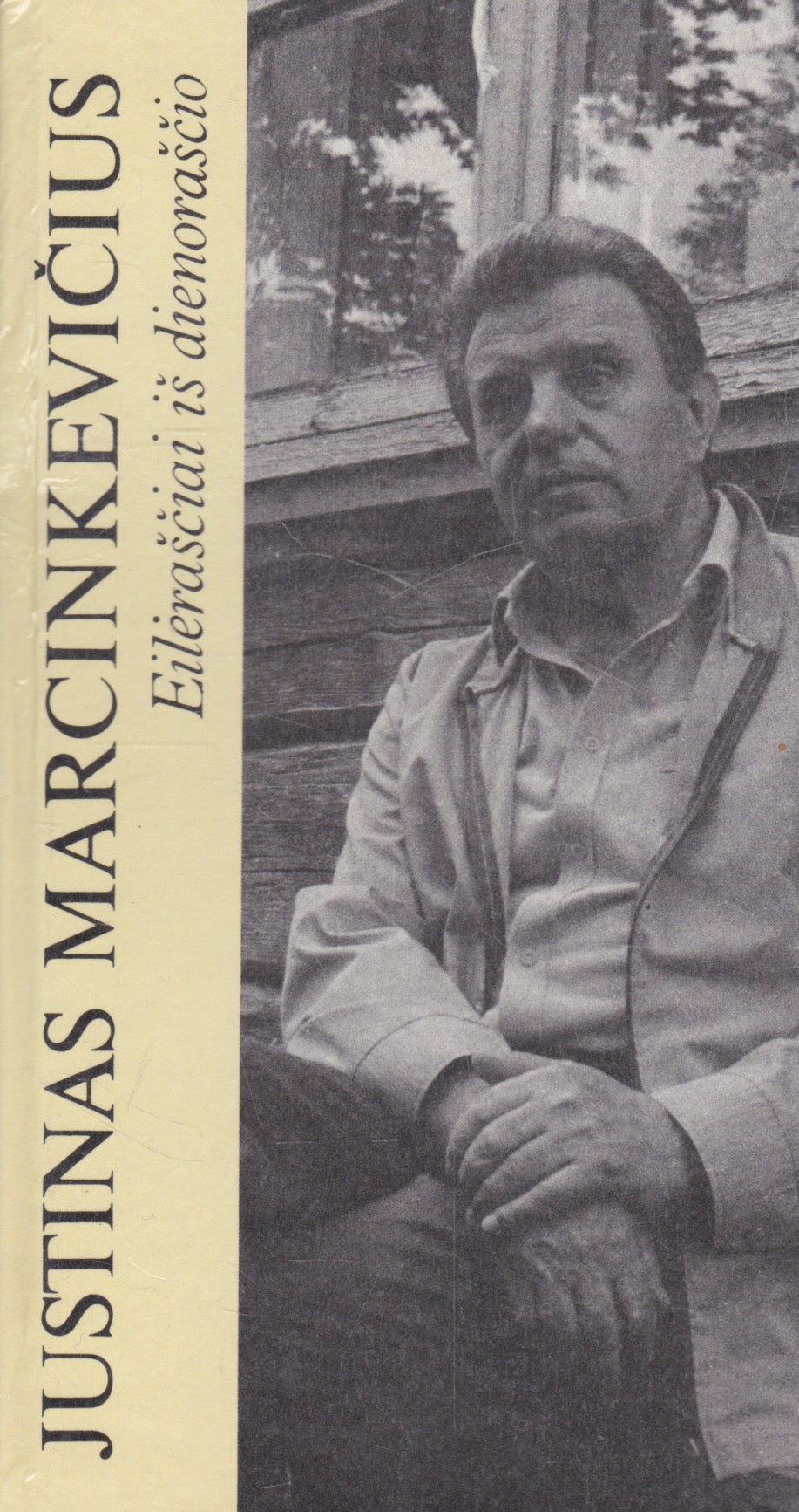 Justinas Marcinkevičius - Eilėraščiai iš dienoraščio