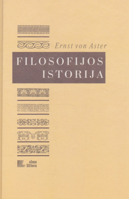 Ernst von Aster - Filosofijos istorija