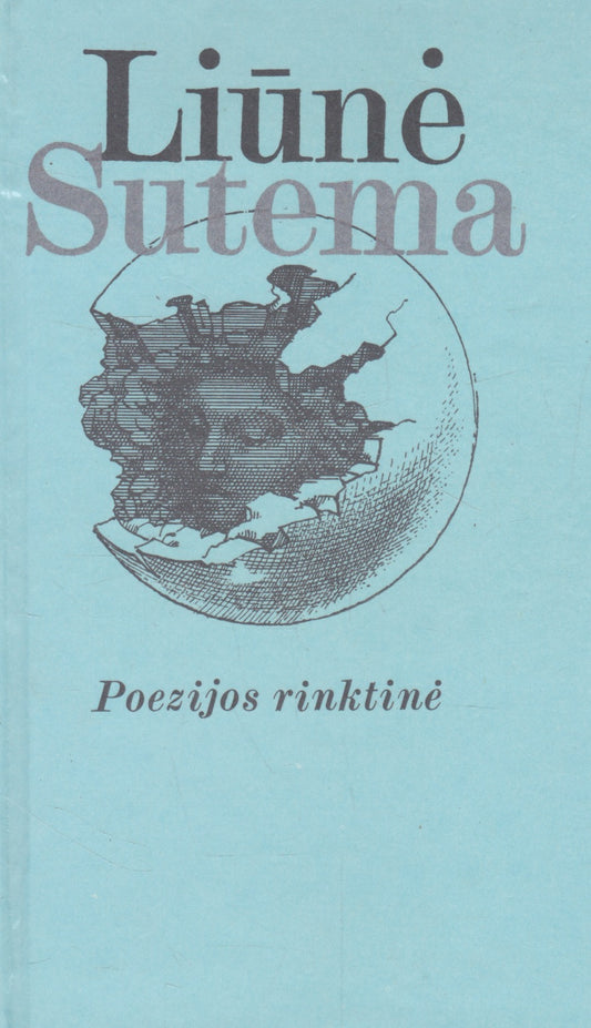 Liūnė Sutema - Poezijos rinktinė