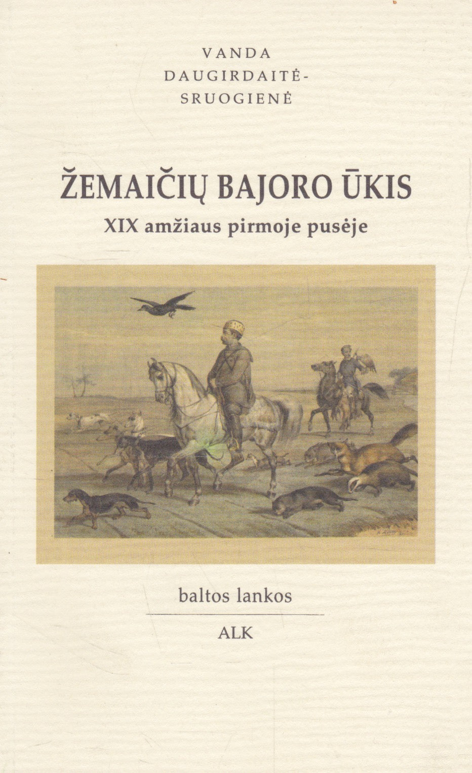 V. Daugirdaitė-Sruogienė - Žemaičių bajoro ūkis (žr. būklę)