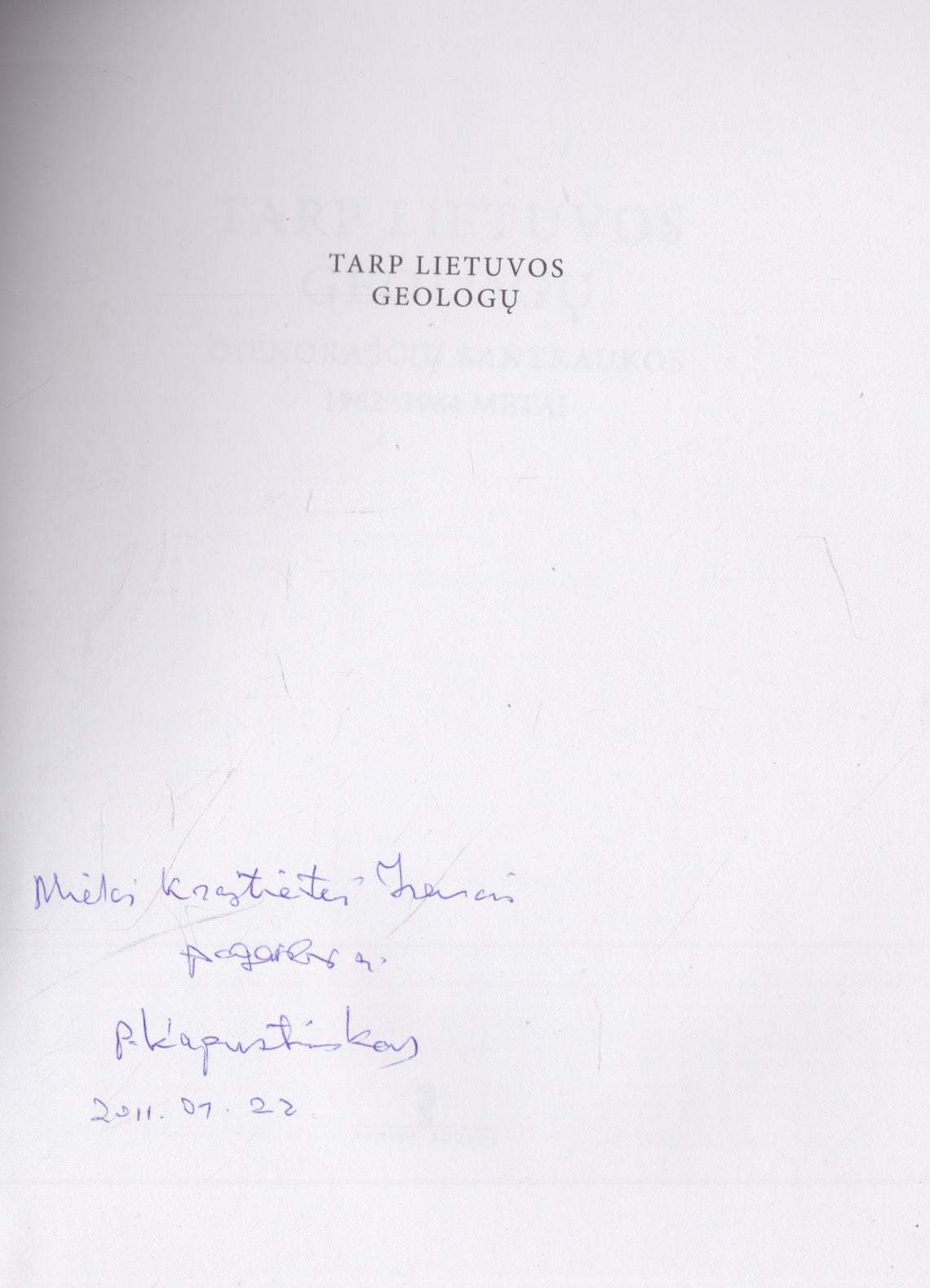 Povilas Kapustinskas - Tarp Lietuvos geologų (su aut. dedikacija)