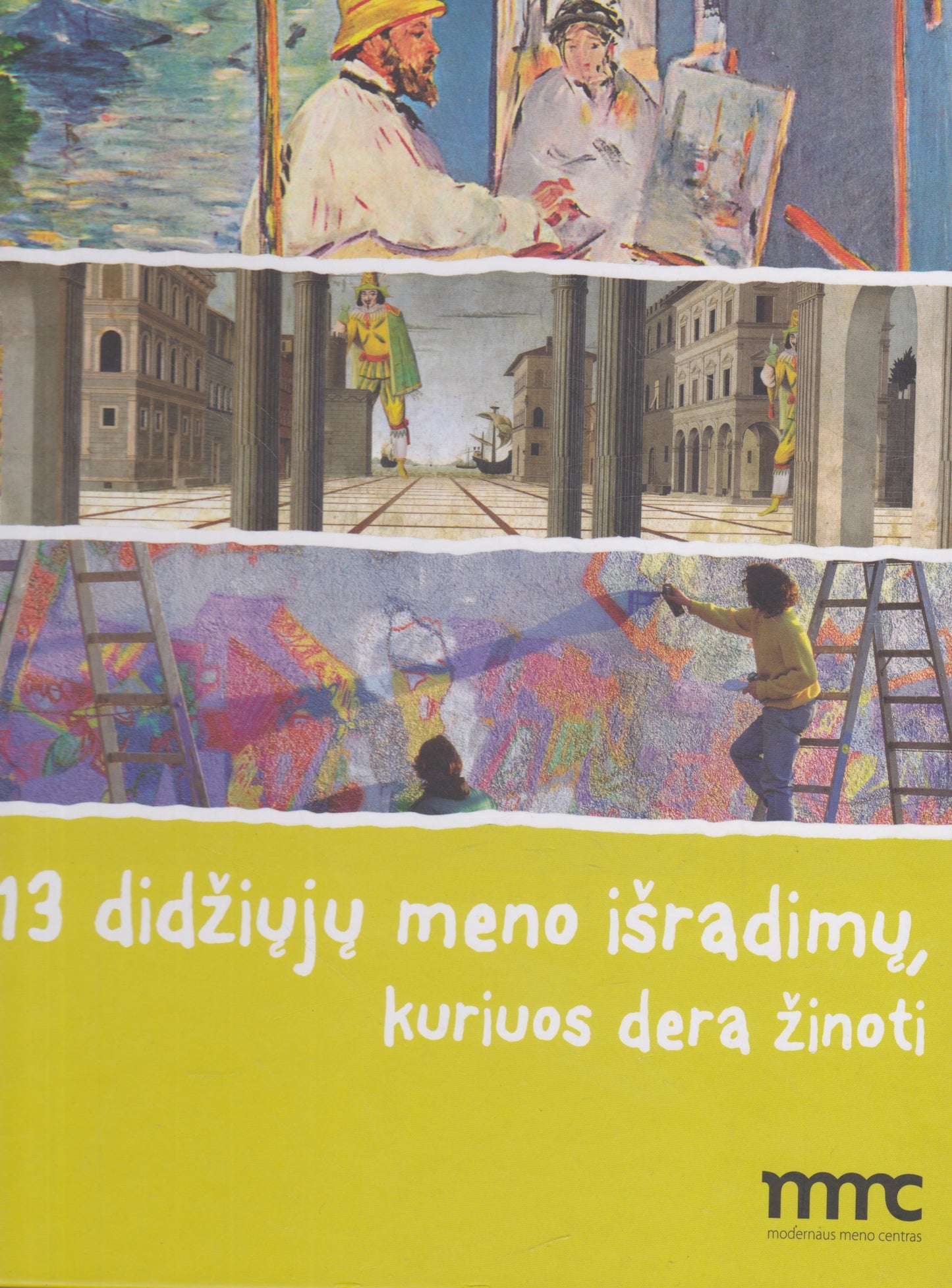 13 didžiųjų meno išradimų, kuriuos dera žinoti