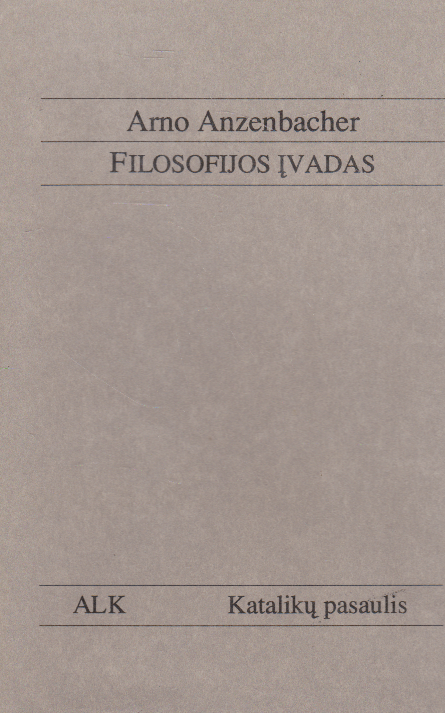 Arno Anzenbacher - Filosofijos įvadas