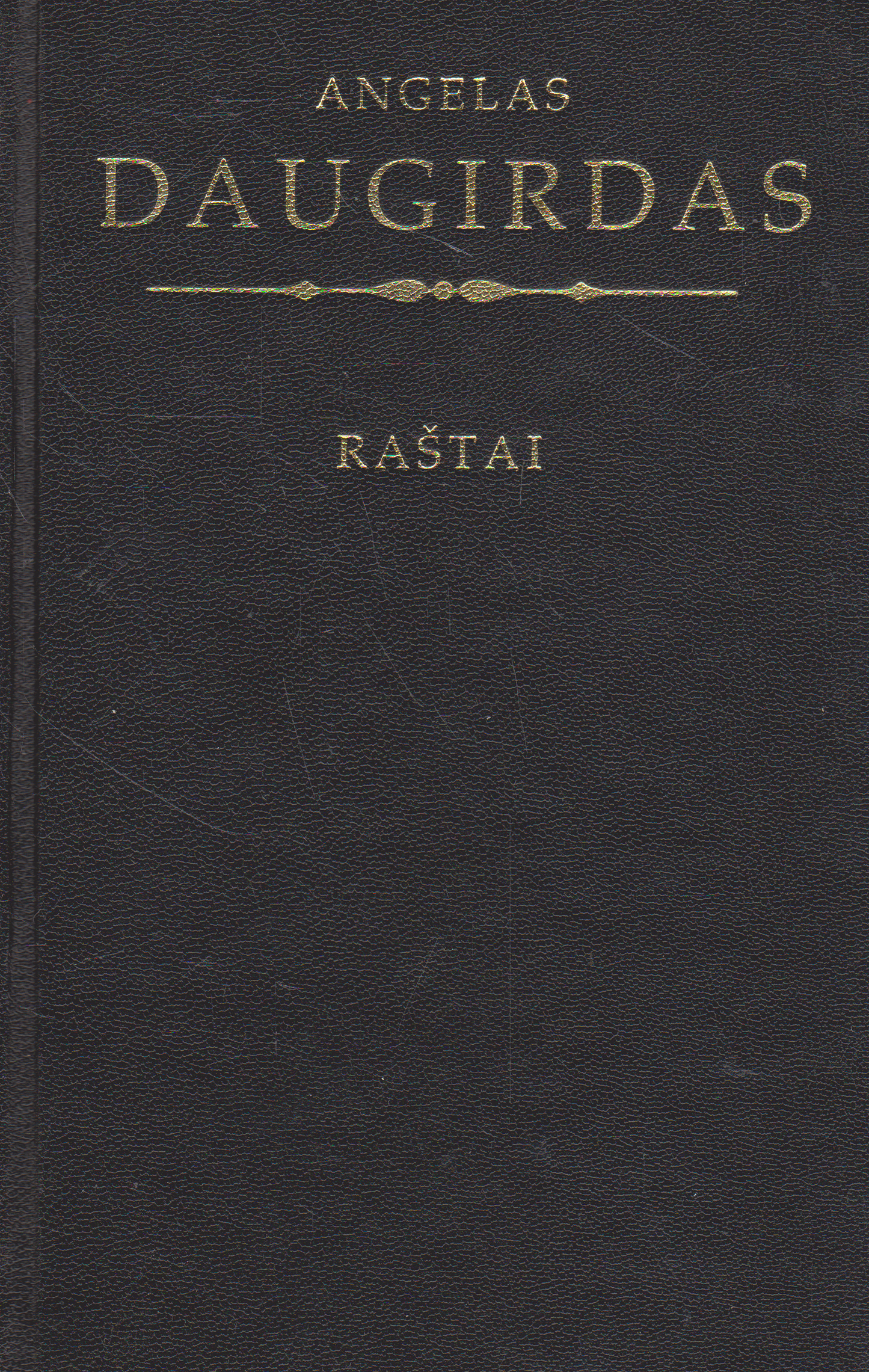 Angelas Daugirdas - Raštai. Logika, pažinimo teorija, moralės filosofija