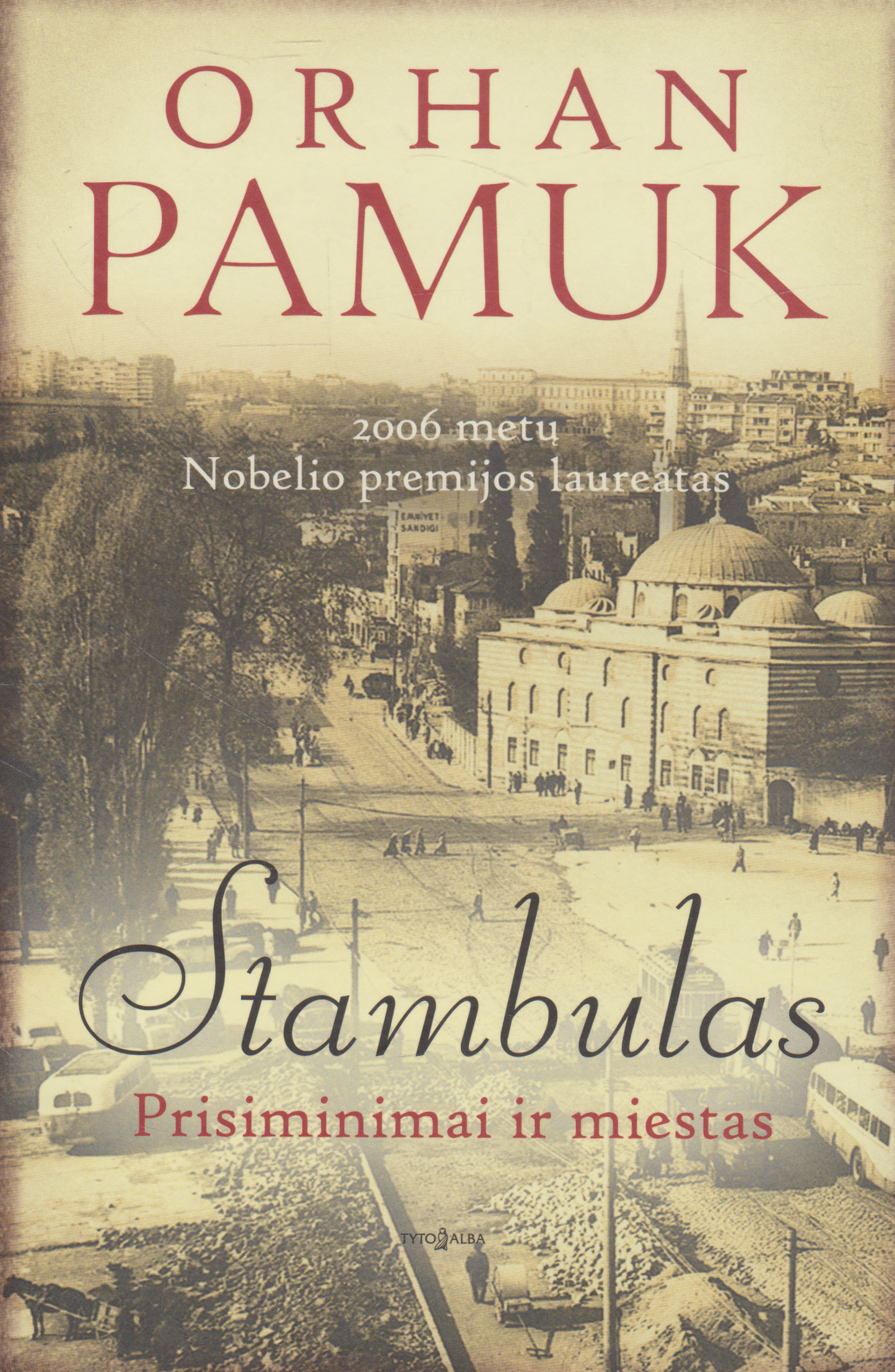 Orhan Pamuk - Stambulas: prisiminimai ir miestas (žr. būklę)