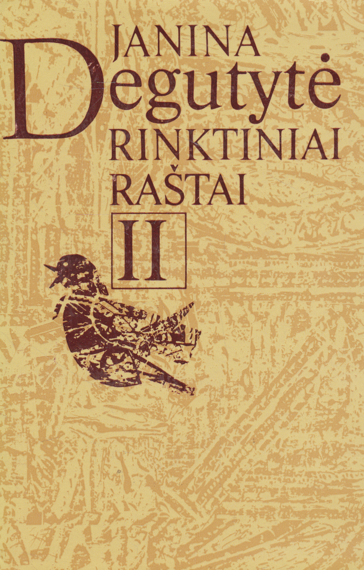 Janina Degutytė - Rinktiniai raštai (I-II tomai)