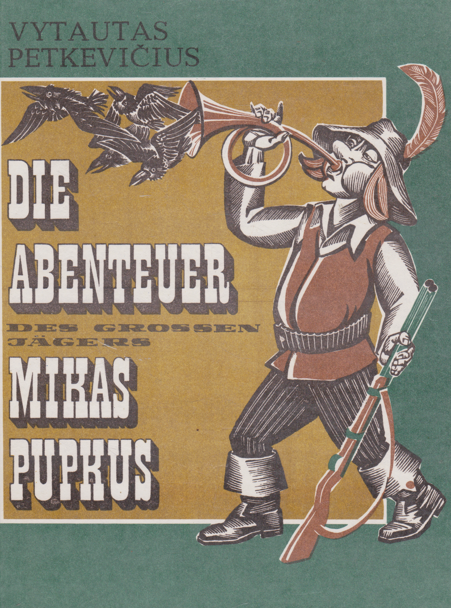 V. Petkevičius - Die Abenteuer Mikas Pupkus