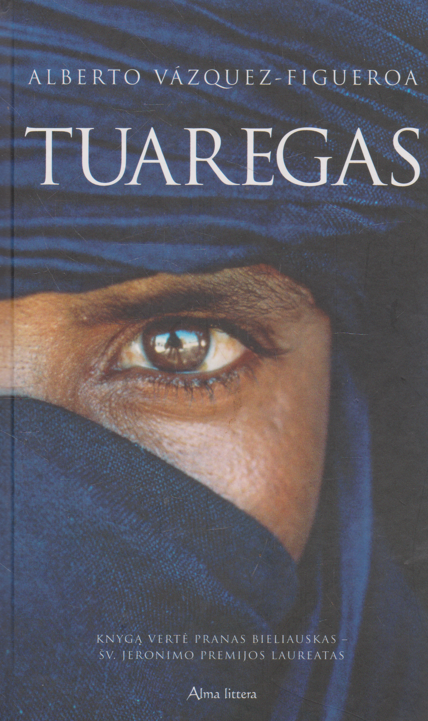 Alberto Vazquez-Figueroa - Tuaregas