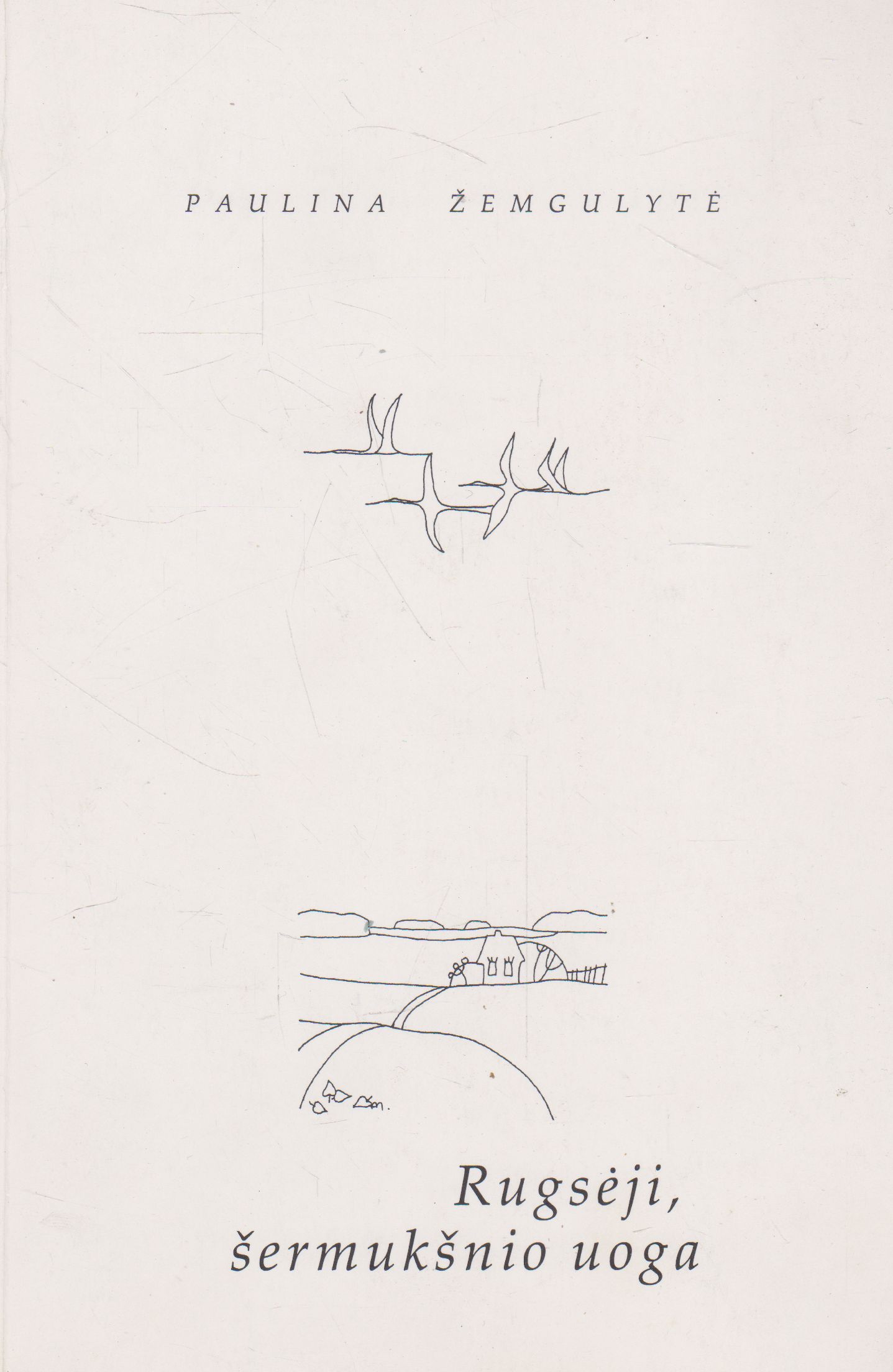 Paulina Žemgulytė - Rugsėji, šermukšnio uoga (su aut. autografu ir dedikacija)