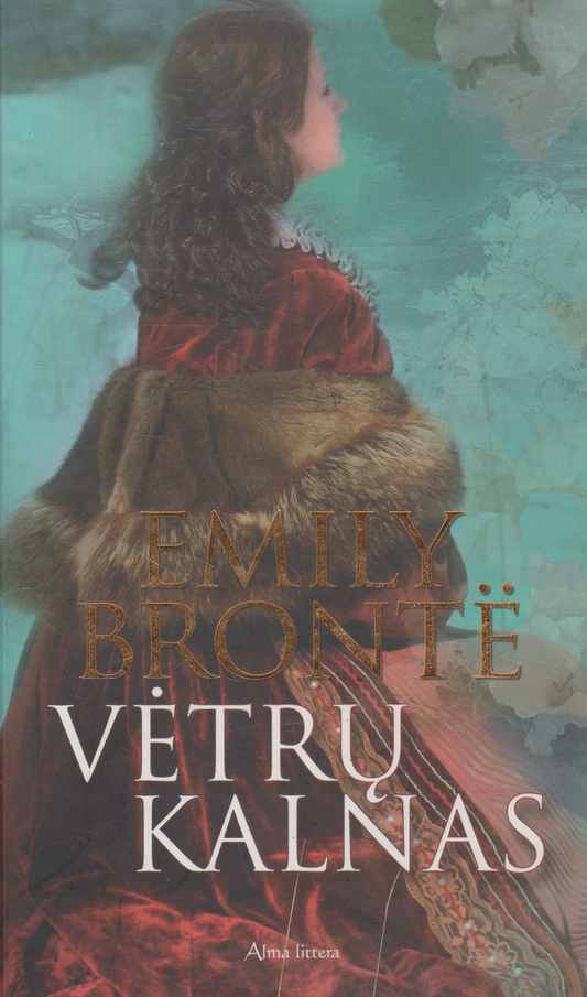Emily Brontė - Vėtrų kalnas (žr. būklę)